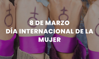 8 de marzo, Día Internacional de la Mujer